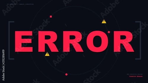 Red Digital Error Message Screen with HUD Interface and Warning Animation Graphics