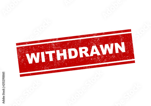 Принти на полотні Red rubber stamp with the word withdrawn in a grunge style for official document
