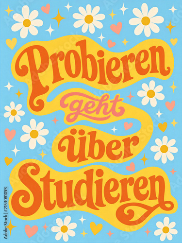 Groovy Retro German Quote Poster: Probieren geht über Studieren