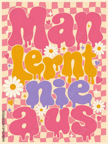 Groovy Retro German Quote Poster: Man lernt nie aus