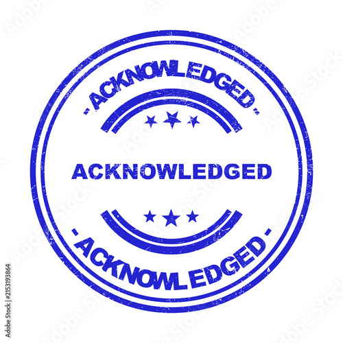 Blue ink rubber stamp with the word acknowledged in a circular frame for official documents isolated on transparent background