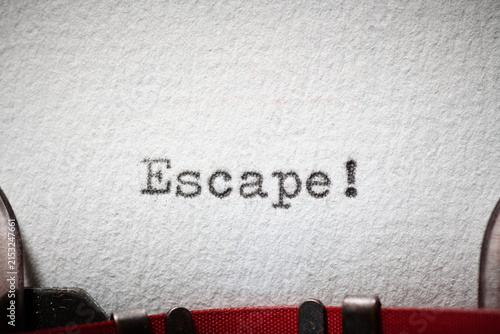 Fotografía Escape exclamation text written with a typewriter.
