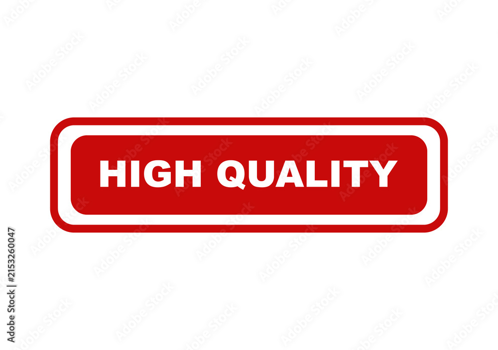 Fototapeta premium Red rectangular button label with the words high quality written in white text centered inside a bold rounded frame isolated on transparent background