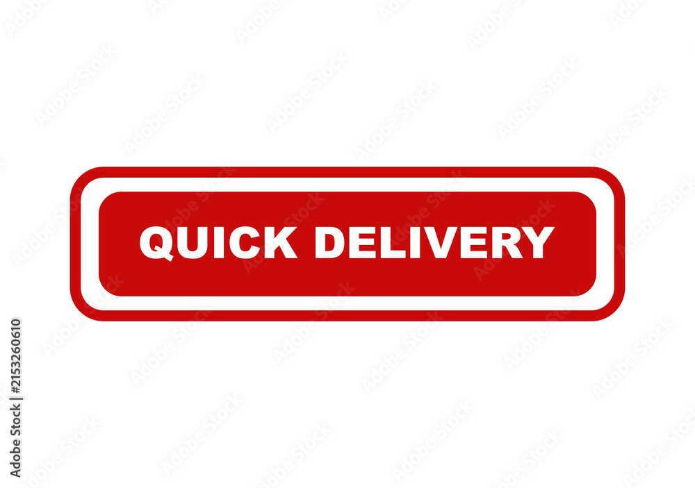 Fototapeta premium Red rectangular button with white text that says quick delivery for online shopping and shipping services website isolated on transparent background