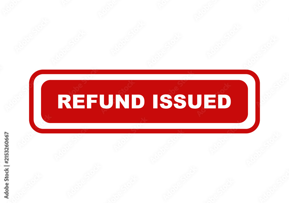 Fototapeta premium Refund issued sign button with bold white text on a red rectangular shape for business commerce and financial service isolated on transparent background