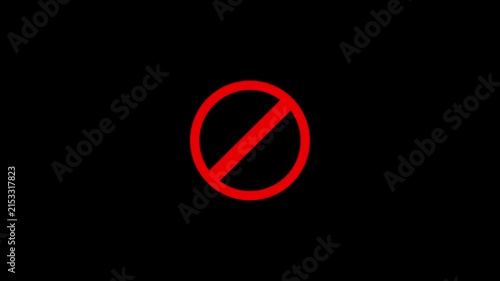International prohibition mark. Ban forbidden sign. Traffic pictogram of Crossed out red circle. Warning, stop or no entry forbidden red circle and line symbol icon