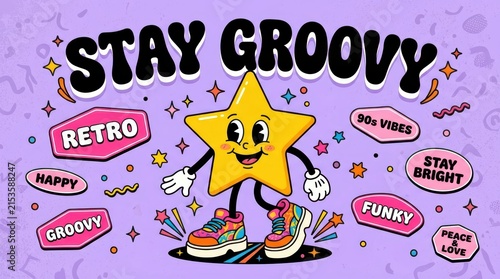 Vibrant Retro 90s Groovy Star Character Illustration with Positive Quotes and Funky Design Elements