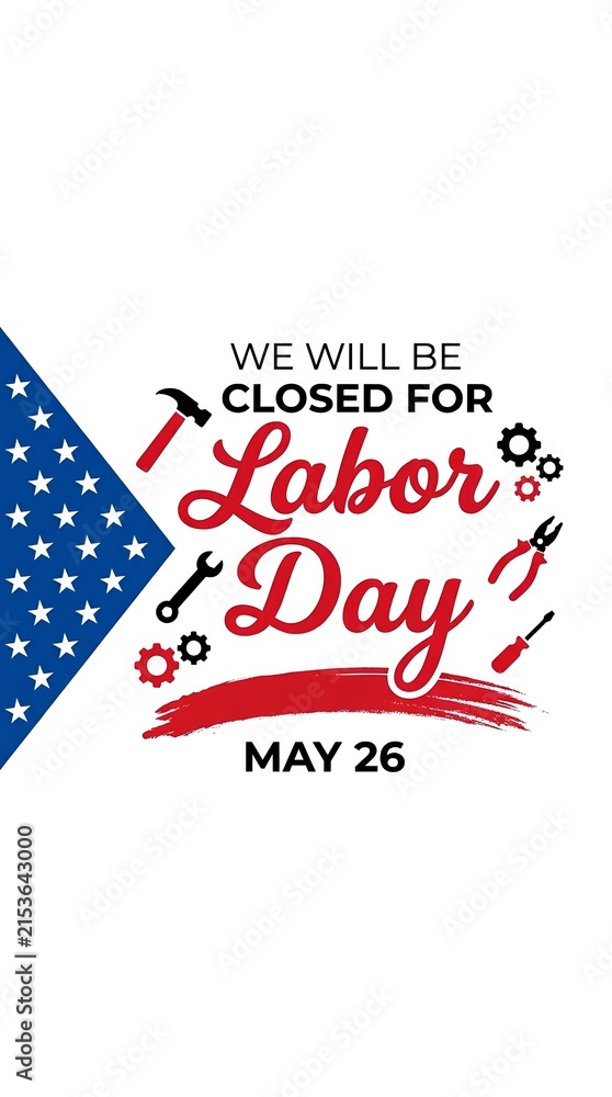 Obraz premium Vertical announcement for Labor Day store closure with patriotic motifs.