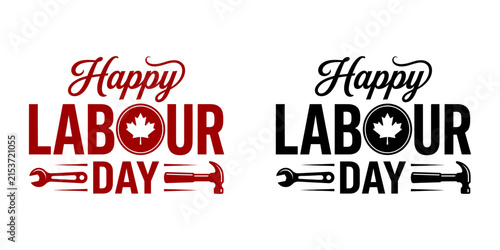 Two distinct versions of a cheerful labour day typographic design featuring a canadian maple leaf and industrial tools on a white background
