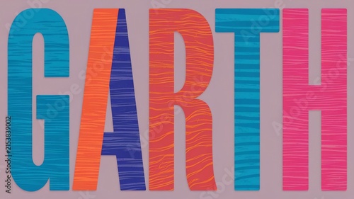 Colourful typography spells out the name GARTH in bold, vibrant letters with textured patterns, creating a visually striking graphic design.
