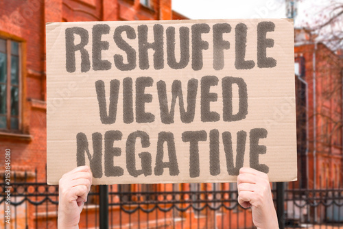 Foto "Reshuffle Viewed Negative" A cabinet reshuffle is seen negatively despite being called reform