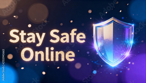 glowing stay Safe Online text and holographic shield on a dark background