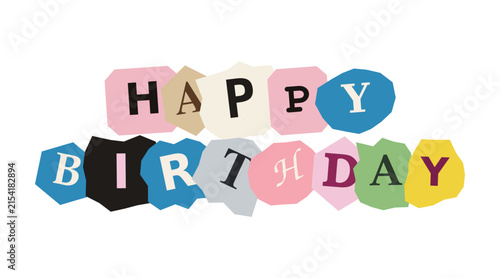 Happy birthday text design with colorful paper scraps