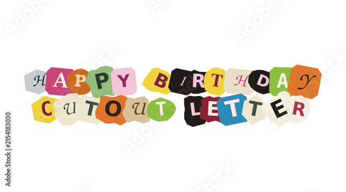 Happy birthday cutout letter text design