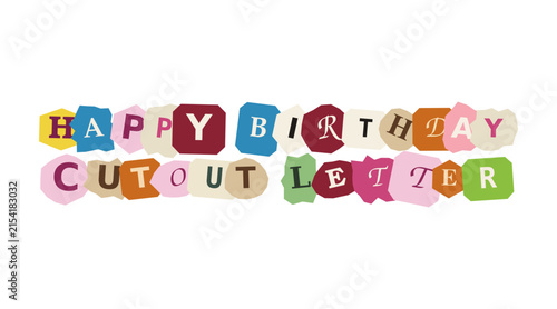 Happy birthday cutout letter text design