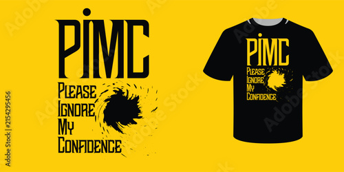 Bold black and yellow typographic T-shirt design with grunge brushstroke and ironic slogan.