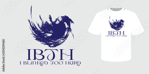 Artistic typographic T-shirt design with a blue sketch of a bird, elegant lettering and a humorous “I Blinked Too Hard” slogan