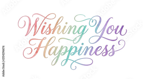Wishing You Happiness calligraphy text, elegant pastel gradient lettering, decorative script for greeting cards and celebration designs