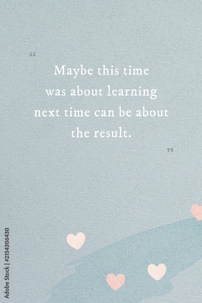 Obraz premium Inspirational quote on a blue background with small pink hearts.