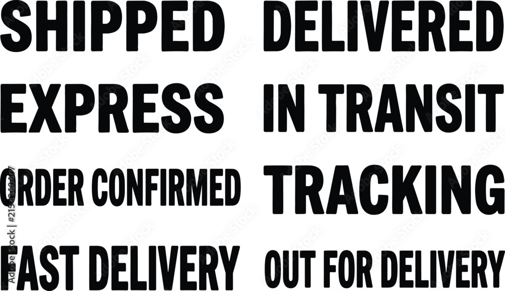 Obraz premium Bold Shipping and Delivery Status Words for Ecommerce Logistics, Order Tracking, Fast Express, and Confirmed Dispatch