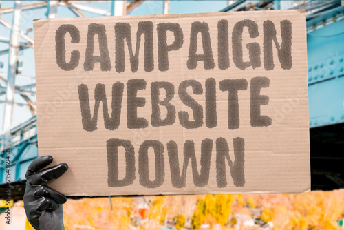 Quadro su tela "Campaign Website Down" A campaign website goes down during a major fundraising push