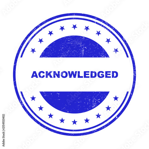 Blue ink rubber stamp with the word acknowledged in a circular frame design isolated on transparent background