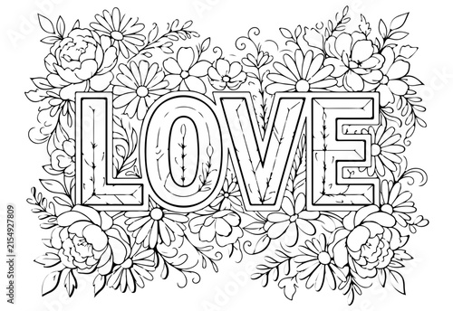 Decorative Love Typography Vector Illustration. Floral Lettering Art Print. Black and White Coloring Page Design for Greeting Cards