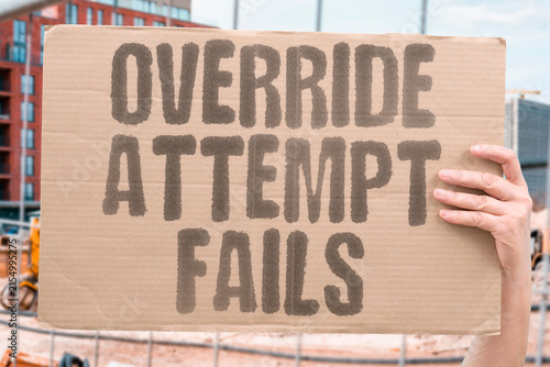 фотографія "Override Attempt Fails" An override attempt fails to overturn a presidential veto