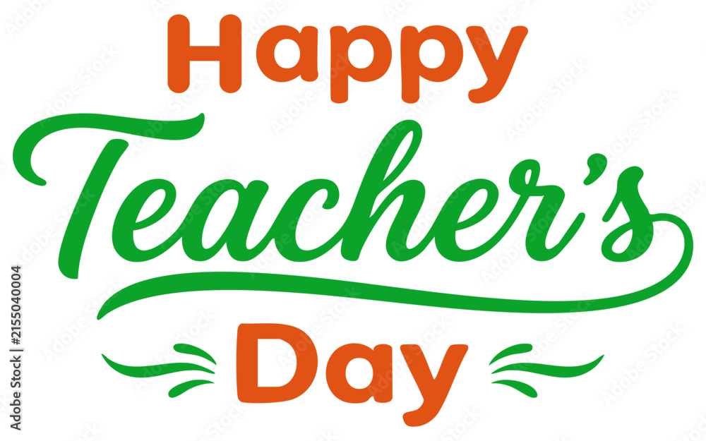 Fototapeta premium Happy teacher's day vector illustration featuring vibrant orange and green script typography designed for modern educational greeting card digital projects