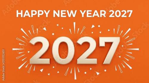Happy New Year 2027 text with white starburst confetti on a vibrant orange background for seasonal holiday social event flyers.