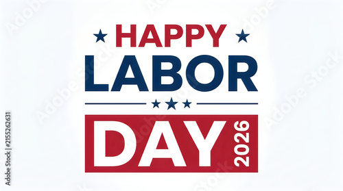 Happy labor day 2026 typography design with patriotic red and blue colors on a white background