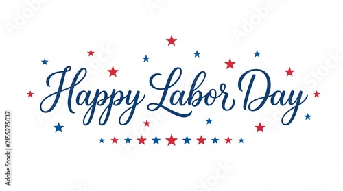 Happy labor day elegant script lettering with stars