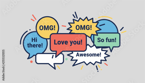 Colorful pop art style speech bubbles with energetic positive phrases and chat messages over grey background.