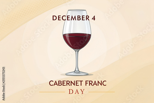 Cabernet franc day celebration graphic design with red wine glass, cabernet
