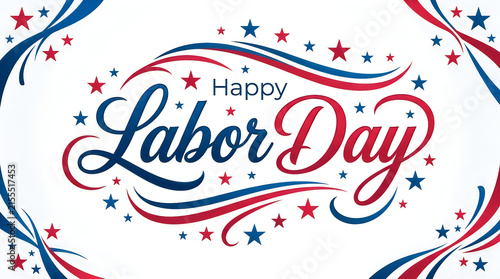 Happy labor day greeting card design with elegant cursive typography and patriotic red and blue stars
