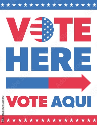 Vote aqui, translation vote here. Clear and bold sign encouraging people to cast their ballots, with patriotic colors and bilingual text.