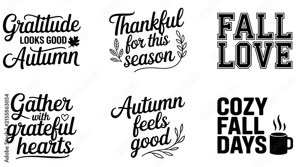 Obraz premium Autumn lettering quotes set, 6 fall typography vectors, thanksgiving phrases Editable Vector