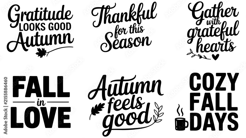 Fototapeta premium Autumn typography set, 6 fall quotes, gratitude and cozy season vector labels Editable Vector