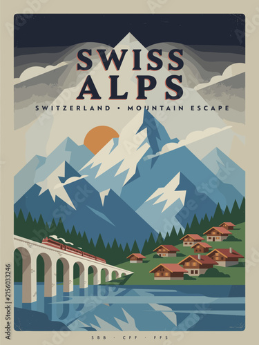 Premium retro travel poster of the Swiss Alps with snowy peaks, alpine village, red mountain train, evergreen forests and a clear mountain lake.