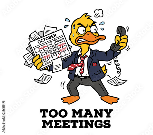 Cartoon duck in suit overwhelmed by meetings and holding a phone  