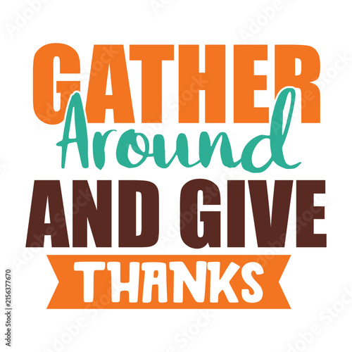 gather around and give thanks