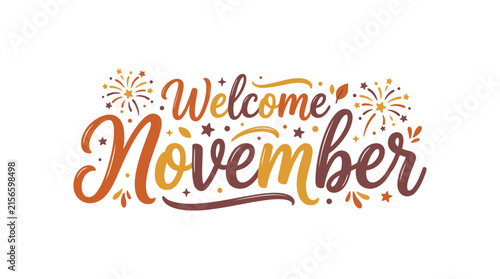 Welcome November typography with festive fireworks and autumn colors