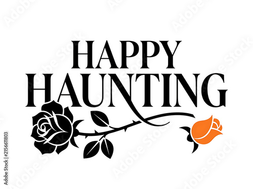 Happy haunting typography with rose and pumpkin illustration on a white background