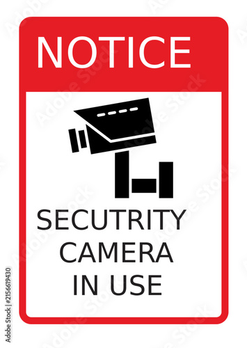 NOTICE SECURITY CAMERA IN USE