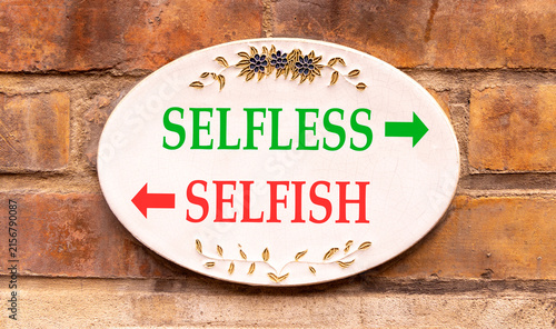 Fotografía Selfless instead selfish words symbol