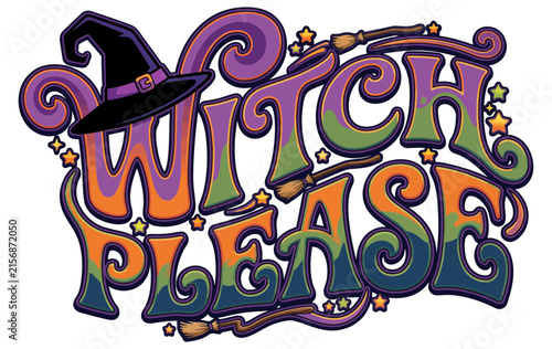 Witch Please Halloween text design with witch hat and stars for seasonal holiday graphics.