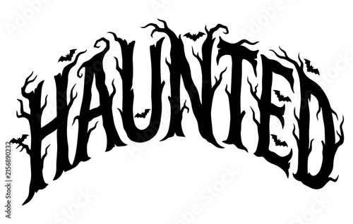 Haunted text design with spooky tree branches and bats for Halloween holiday graphics.