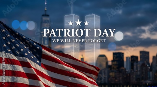 Patriot day we will never forget american flag waving downtown city skyline with twin towers silhouette at dusk remembrance patriotic occasion national tribute.