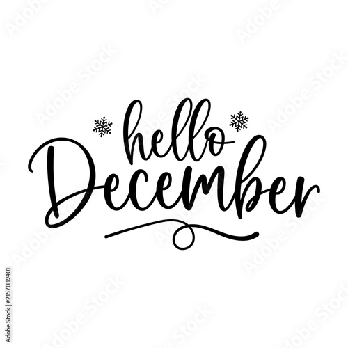 Hello December, Christmas Quotes Design, Christmas Illustration, Christmas Decoration, Christmas Vector, Christmas Typography