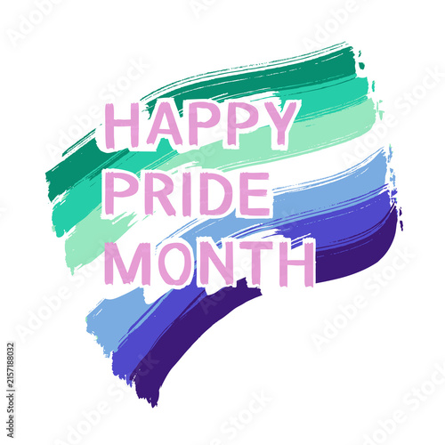 Gay men's pride flag. Vector illustration featuring blue and turquoise gay pride flag and the text “Happy Pride Month.” Paint strokes on a white background. Greeting design for posters, cards, ad